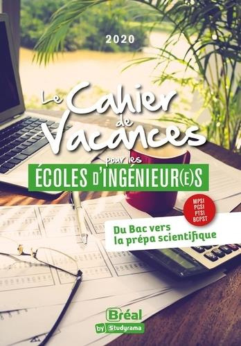 Emprunter Le cahier de vacances pour les écoles d'ingénieur(e)s. Edition 2021 livre