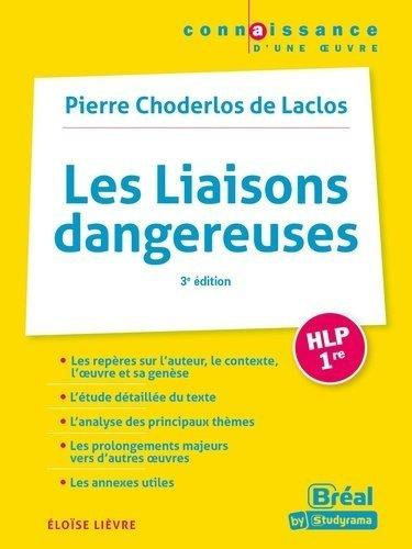 Emprunter Les Liaisons dangereuses HLP 1re. Pierre Choderlos de Laclos, 3e édition livre