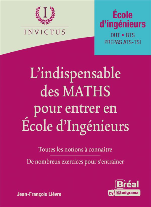 Emprunter L'indispensable des maths pour entrer en école d'ingénieurs livre