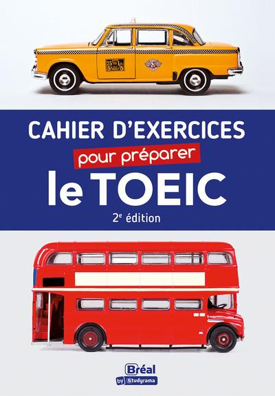 Emprunter Cahier d’exercices pour préparer le TOEIC. 2e édition livre