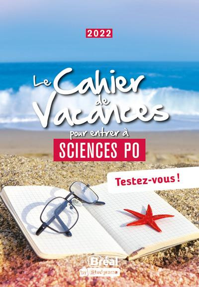 Emprunter Le cahier de vacances pour entrer à Sciences Po. Testez-vous ! Edition 2022 livre