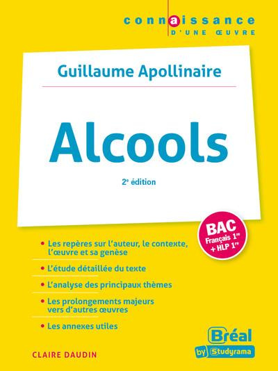 Emprunter Alcools, Bac français HLP Tle. Guillaume Apollinaire, 2e édition livre