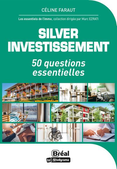 Emprunter Silver investissement. 50 questions essentielles livre