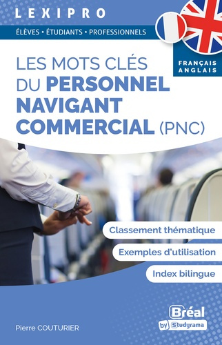 Emprunter Les mots clés du personnel navigant commercial (PNC). Edition bilingue français-anglais livre