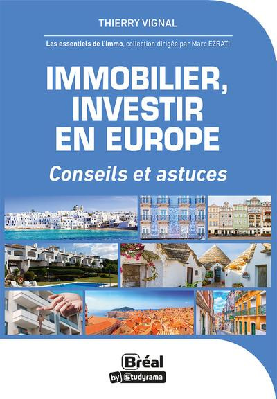 Emprunter Investir en Europe. Conseils et astuces livre