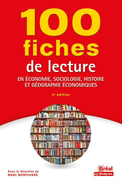 Emprunter 100 fiches de lecture en économie, sociologie, histoire et géographie économiques. 4e édition livre