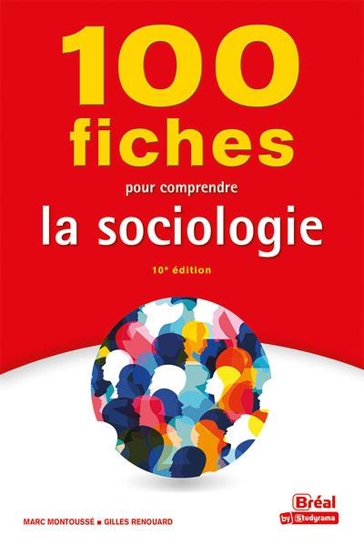Emprunter 100 fiches pour comprendre la sociologie. 10e édition livre