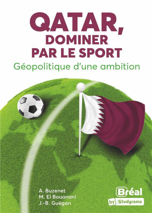 Emprunter Qatar, dominer par le sport. Géopolitique d'une ambition livre