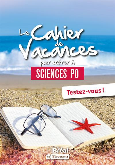 Emprunter Le cahier de vacances pour entrer à Sciences Po. Testez-vous ! Edition 2023 livre