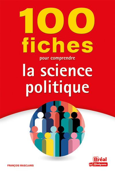 Emprunter 100 fiches pour comprendre la science politique livre