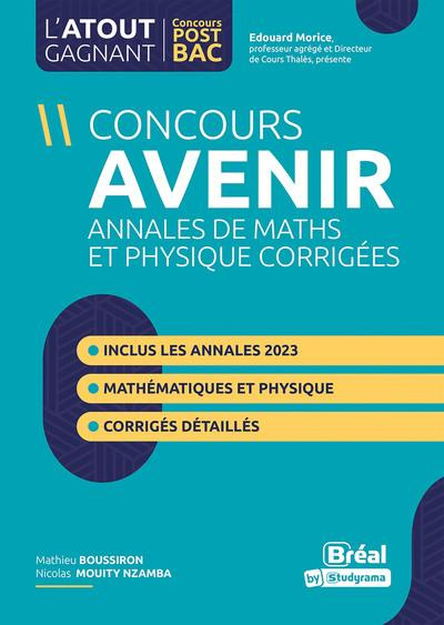 Emprunter Concours avenir. Annales corrigées Physique et Mathématiques, Edition 2023 livre