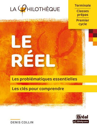 Emprunter Le réel. Terminale, Classes prépas, Premier cycle livre