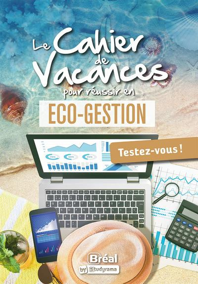 Emprunter Le cahier de vacances pour réussir en Eco-Gestion. Testez-vous ! Edition 2024 livre