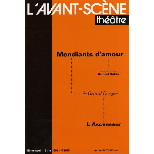Emprunter Mendiants d'amour - l'ascenseur livre