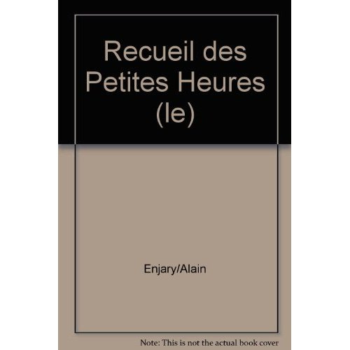 Emprunter L'Avant-scène théâtre N° 1045, 1er mars 1999 : Le recueil des petites heures livre