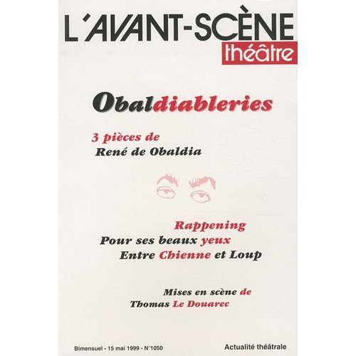 Emprunter L'Avant-Scène théâtre N° 1050, 15 mai 1999 : Obaldiableries livre