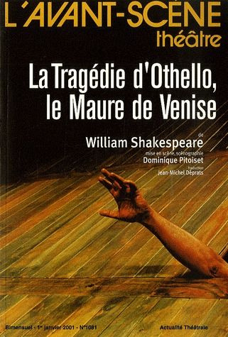 Emprunter L'Avant-Scène théâtre N° 1081, 1er janvier 2001 : La Tragédie d'Othello, le Maure de Venise livre