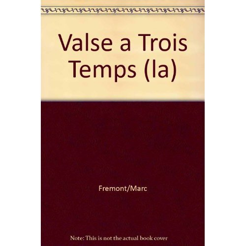 Emprunter La Valse a Trois Temps. Chambre du Nord livre