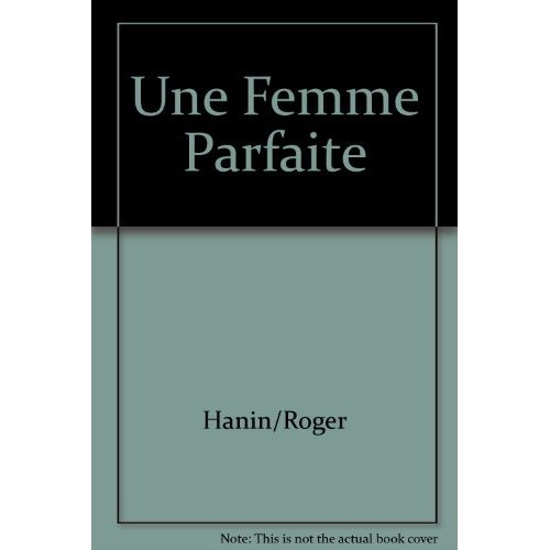 Emprunter Une femme parfaite livre
