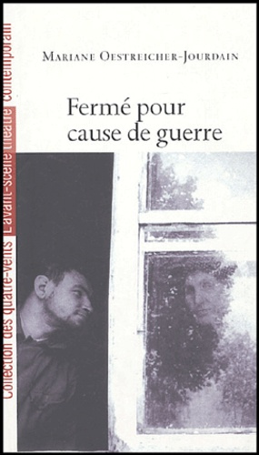Emprunter Fermé pour cause de guerre livre