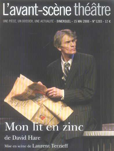 Emprunter L'Avant-Scène théâtre N° 1203 : Mon lit en zinc livre