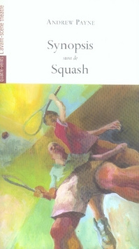 Emprunter Synopsis suivi de Squash livre