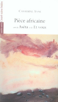 Emprunter Pièce africaine. Suivi de Aséta et de Et vous livre