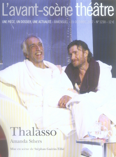 Emprunter L'Avant-Scène théâtre N° 1230, 15 Octobre 2007 : Thalasso livre