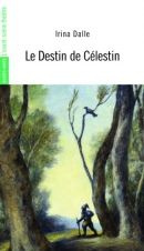 Emprunter Le Destin de Célestin livre