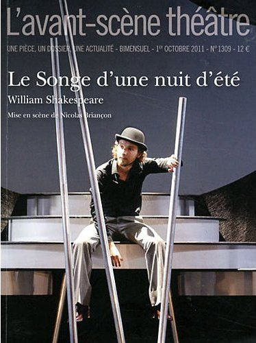 Emprunter L'Avant-Scène théâtre N° 1309, 1er octobre 2011 : Le Songe d'une nuit d'été livre