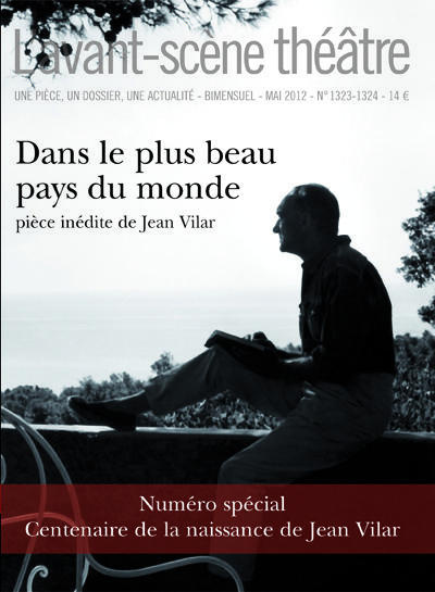 Emprunter L'Avant-Scène théâtre N° 1323-1324, Mai 2012 : Dans le plus beau pays du monde livre