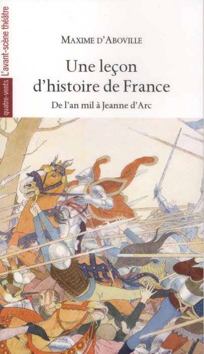 Emprunter Une leçon d'histoire de France. De l'an mil à Jeanne d'Arc livre