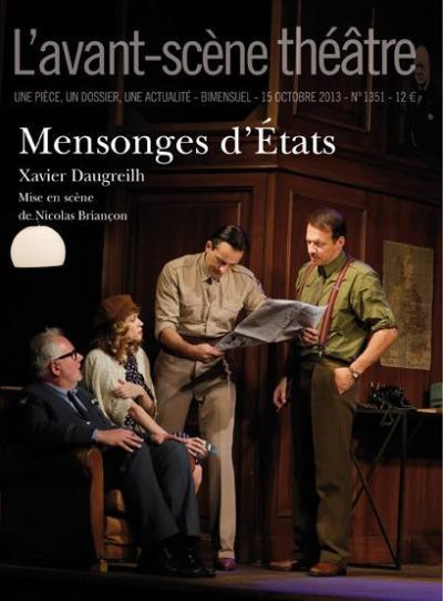 Emprunter L'Avant-scène théâtre N° 1351, 15 octobre 2013 : Mensonges d'Etats livre
