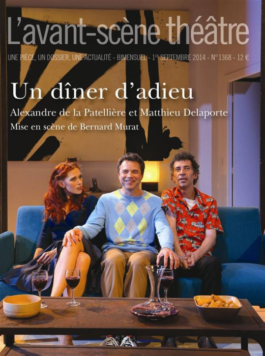 Emprunter L'Avant-scène théâtre N° 1368, septembre 2014 : Un dîner d'adieu livre