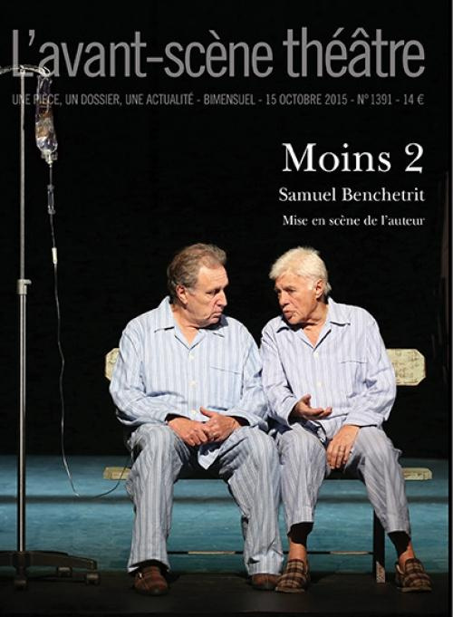 Emprunter L'Avant-scène théâtre N° 1391, 15 octobre 2015 : Moins 2 livre