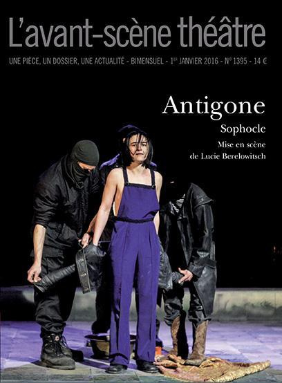 Emprunter L'Avant-scène théâtre N° 1395, 1er janvier 2016 : Antigone livre