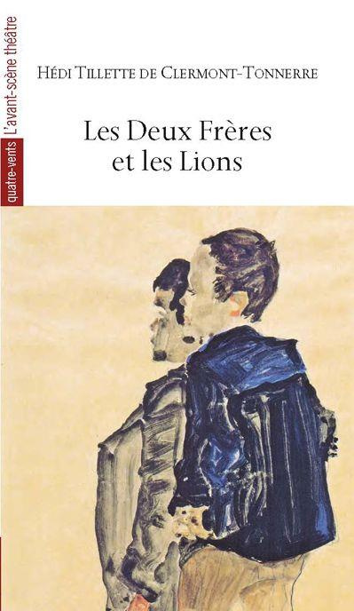 Emprunter Les deux frères et les lions livre