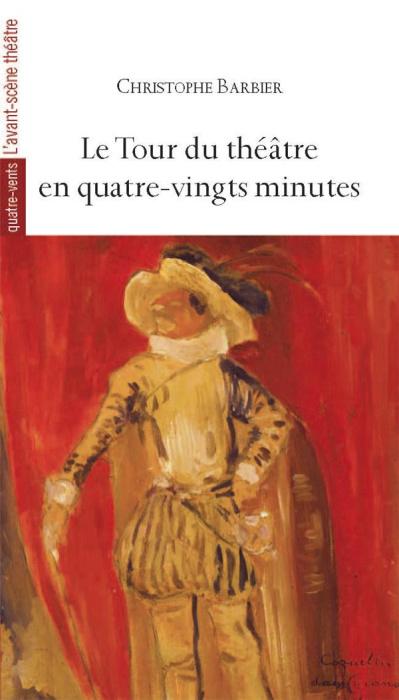 Emprunter Le tour du théâtre en quatre-vingts minutes livre