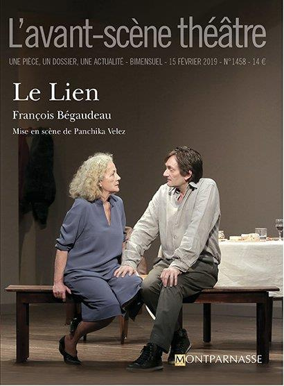 Emprunter L'Avant-scène théâtre N° 1458, 15 février 2019 : Le lien livre