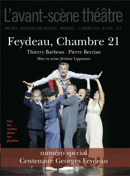 Emprunter L'Avant-scène théâtre N° 1496 : Feydeau, chambre 21 livre