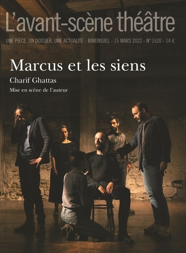 Emprunter L'Avant-scène théâtre N° 1520 : Marcus et les siens livre