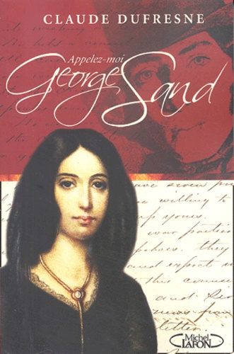 Emprunter Appelez-moi George Sand livre