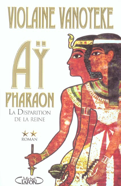 Emprunter Aÿ, Pharaon Tome 2 : La Disparition de la reine livre