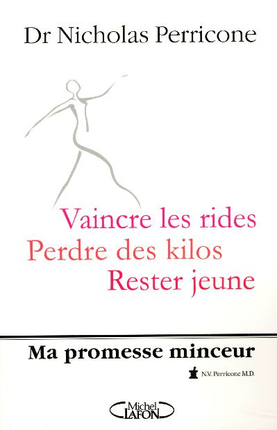 Emprunter Vaincre les rides, Perdre des kilos, Rester jeune. Ma promesse minceur livre