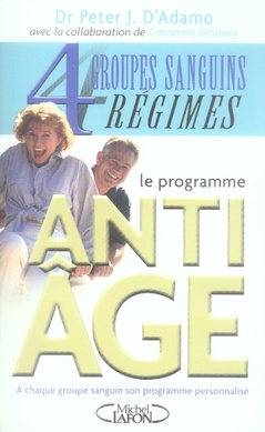 Emprunter Le Programme anti-âge avec 4 groupes sanguins, 4 régimes livre