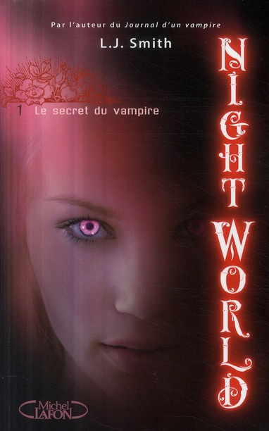 Emprunter Night World Tome 1 : Le secret du vampire livre