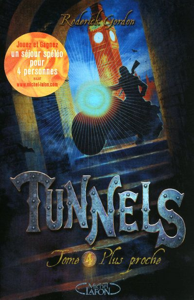 Emprunter Tunnels Tome 4 : Plus proche livre