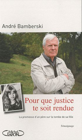 Emprunter Pour que justice te soit rendue livre