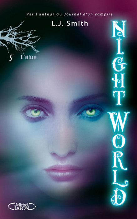 Emprunter Night World Tome 5 : L'élue livre