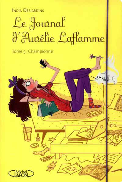 Emprunter Le Journal d'Aurélie Laflamme Tome 5 : Championne livre